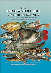 Fresh-Water Fishes of North Borneo - Robert F  Inger & Chin Phui Kong