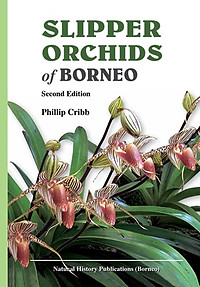 Slipper Orchids of Borneo - Phillip Cribb