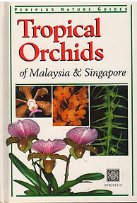 Tropical Orchids of Malaysia & Singapore - David P. Banks
