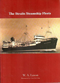 The Straits Steamship Fleets - WA Laxon