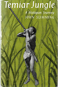 Temiar Jungle - John Slimming