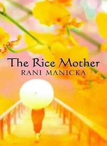 Rice Mother - Rani Manicka