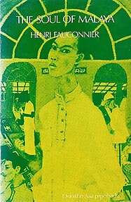 The Soul of Malaya - Henri Fauconnier