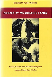 Pierced by Murugan's Lance - Elizabeth Fuller Collins