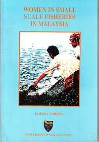 Women in Small Scale Fisheries in Malaysia - Jahara Yahya