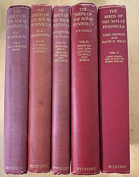 Birds of the Malay Peninsula - Five Volumes - HC Robinson, Frederick N Chasen, Lord Medway and David R Wells