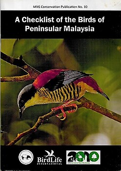 A Checklist of the Birds of Peninsular Malaysia - Malaysian Nature Society