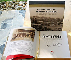 Pre-War Images of North Borneo (Deluxe Edition)- Lim Pitt Kent & Nicholas KM Tan