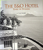 The E&O Hotel: Pearl of Penang - Ilsa Sharp