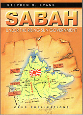 Sabah Under the Rising Sun Government - Stephen R Evans
