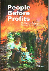 People Before Profits: The Rights of Malaysian Communities in Development
