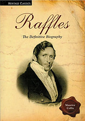 Raffles: The Definitive Biography - Maurice Collis