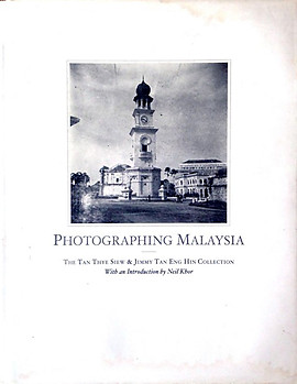 Photographing Malaysia - Tan Thye Siew & Jimmy Tan Eng Hin