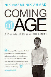 Coming of Age. A Decade of Essays 2001-2011 - Nik Nazmi Nik Ahmad