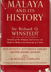 Malaya and Its History - Richard O Winstedt