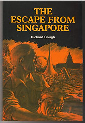 The Escape from Singapore - Richard Gough