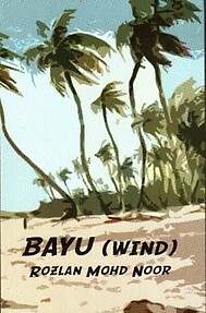 Bayu (Wind) - Rozlan Mohd Noor