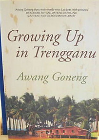Growing Up in Trengganu - Awang Goneng