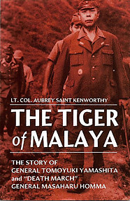 The Tiger of Malaya: The Story of General Tomoyuki Yamashita and 