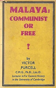 Malaya: Communist or Free? - Victor Purcell