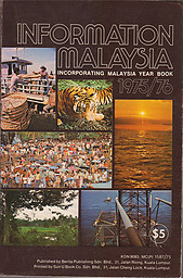 Information Malaysia: Incorporating Malaysia Year Book 1975/76