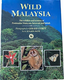Wild Malaysia - Junaidi Payne & Gerald Cubitt