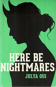 Here Be Nightmares - Julya Oui