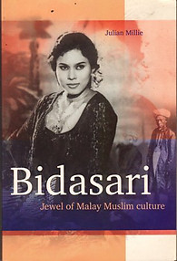 Bidasari Jewel of Malay Muslim Culture - Julian Millie