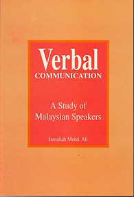 Verbal Communication: A Study of Malaysian Speakers - Jamaliah Mohd Ali