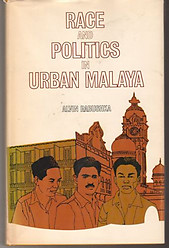 Race and Politics in Urban Malaya - Alvin Rabushka