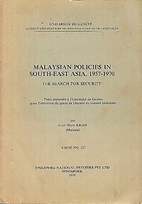Malaysian Policies in South-East Asia, 1957-1970: The Search for Security - Guat Hoon Khaw