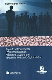 Regulatory Regulations, Legal Documentation, etc in the Islamic Capital Market
