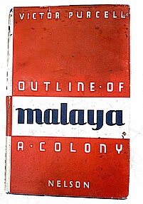 Malaya: Outline of A Colony - Victor Purcell