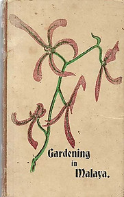 Gardening in Malaya - E St Clair-Morford