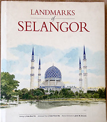 Landmarks of Selangor - Chin Kon Yit & Chen Voon Fee