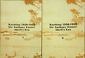Kuching 1950-1959: Sir Anthony Foster Abell's Era (2 Vols) - Ho Ah Chon