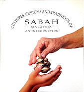Cultures, Customs and Traditions of Sabah, Malaysia - an Introduction