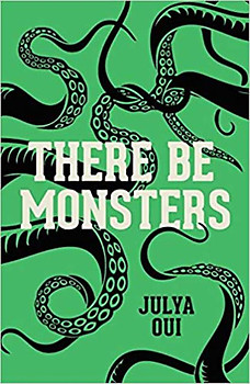 There Be Monsters - Julya Oui