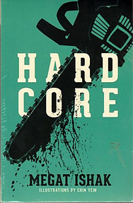 Hard Core- Megat Ishak