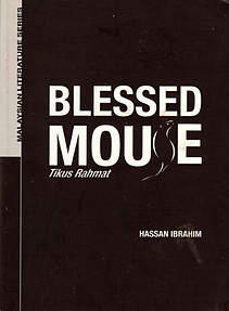 Blessed Mouse (Tikus Rahmat) - Hassan Ibrahim