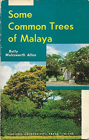 Some Common Trees of Malaya - Betty Molesworth Allen