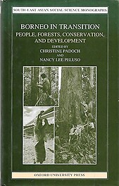 Borneo in Transition: People, Forests, Conservation, and Development --- Christine Padoch & Nancy Lee Peluso (eds)