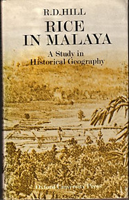 Rice in Malava: A Study in Historical Geography - Ron D. Hill