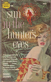 Sun in the Hunter's Eyes - Mark Derby