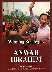 Winning Strategies of Anwar Ibrahim - Mutharasan