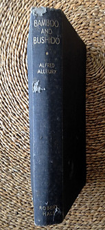 Bamboo and Bushido - Alfred Allbury