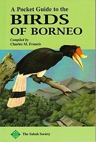 Pocket Guide to the Birds of Borneo - C.M. Francis