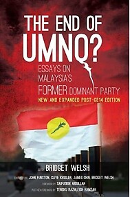 The End of UMNO?: Essays on Malaysia's Dominant Party - Bridget Welsh (ed)