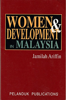 Women and Development in Malaysia - Jamilah Ariffin
