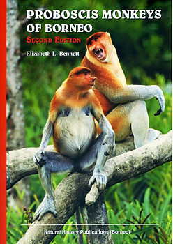 Proboscis Monkeys of Borneo - Elizabeth Bennett